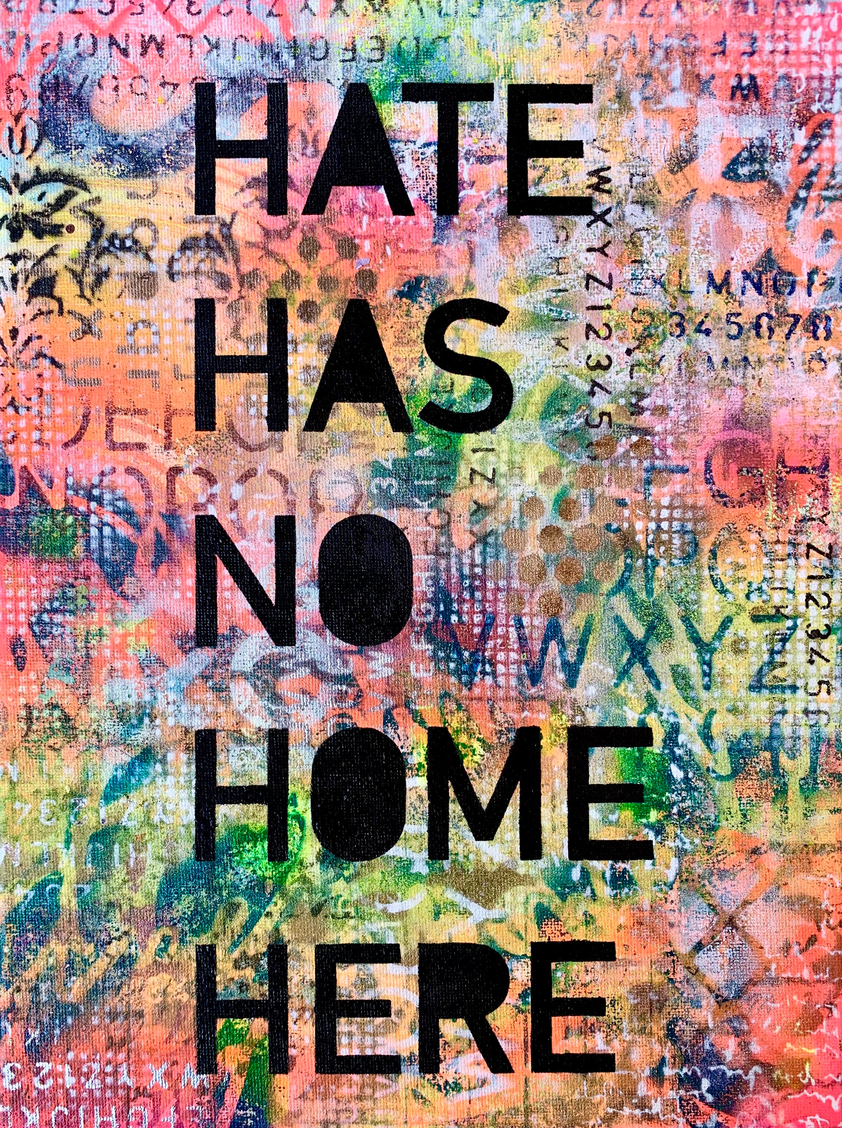 PRINT - HATE HAS NO HOME HERE